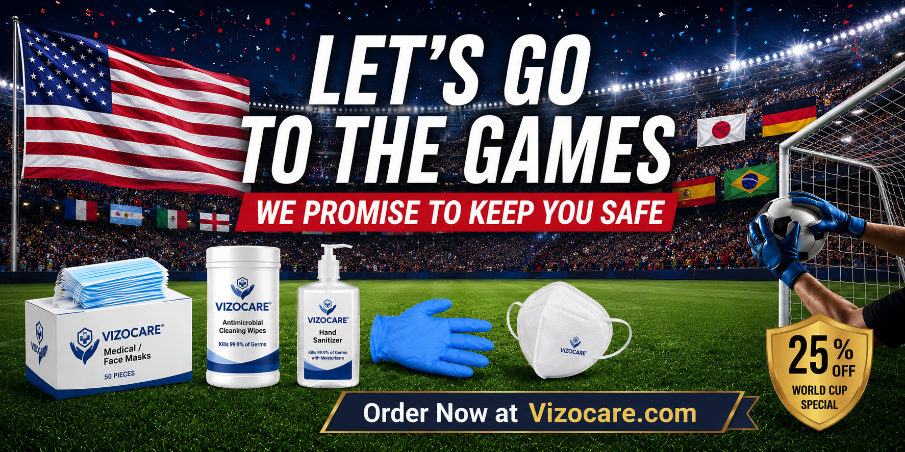 Soccer World Cup 2026 — Safety First with Vizocare